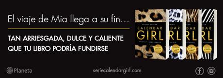 Llega a las librerías españolas el esperado desenlace del fenómeno #CalendarGirl, de Audrey Carlan