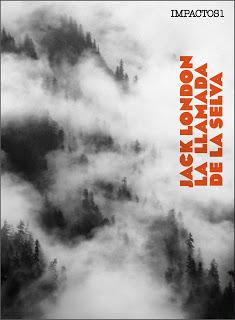 La llamada de la selva — Jack London