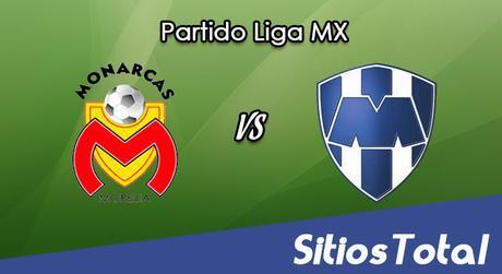 Ver Monarcas Morelia vs Monterrey en Vivo – Online, Por TV, Radio en Linea, MxM – AP 2016 – Liga MX