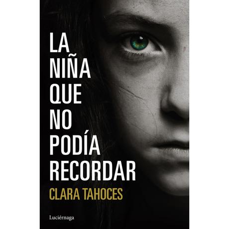 La niña que no podía recordar, Clara Tahoces