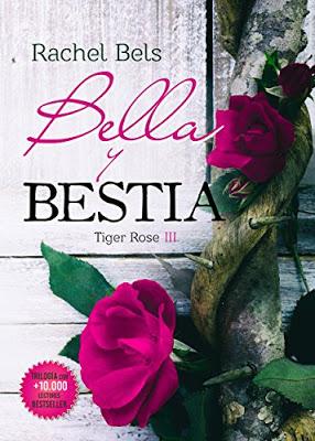 Bella y Bestia: Tiger Rose III