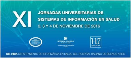 Reseña de las XI Jornadas Universitarias de los Sistemas de Información en Salud del Hospital Italiano de Buenos Aires.