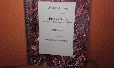 Javier Alfonso: Ensayo sobre la técnica trascendente del piano