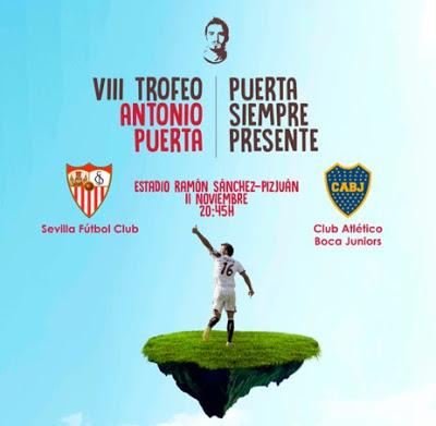 VIII Trofeo Antonio Puerta: Sevilla FC Vs Boca Juniors