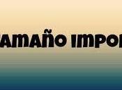 Cuando tamaño importa