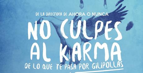 Situaciones surrealistas enredos película culpes karma pasa gilipollas