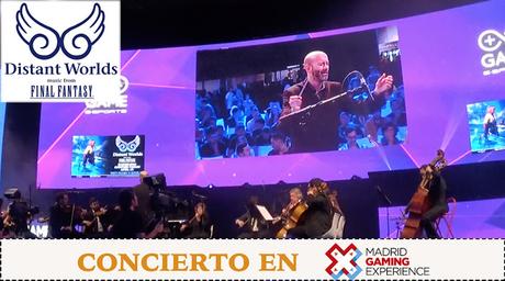 Distant Worlds, el concierto de Final Fantasy X en Madrid Gaming Experience