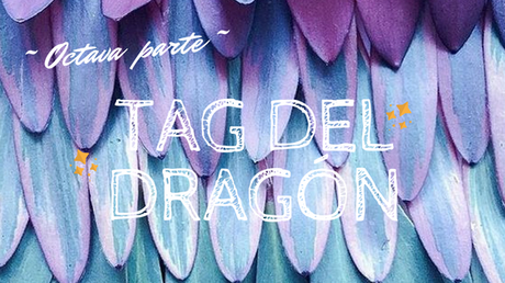 Donde buscar dragones y como encontrarlos ~ Octava Parte ~