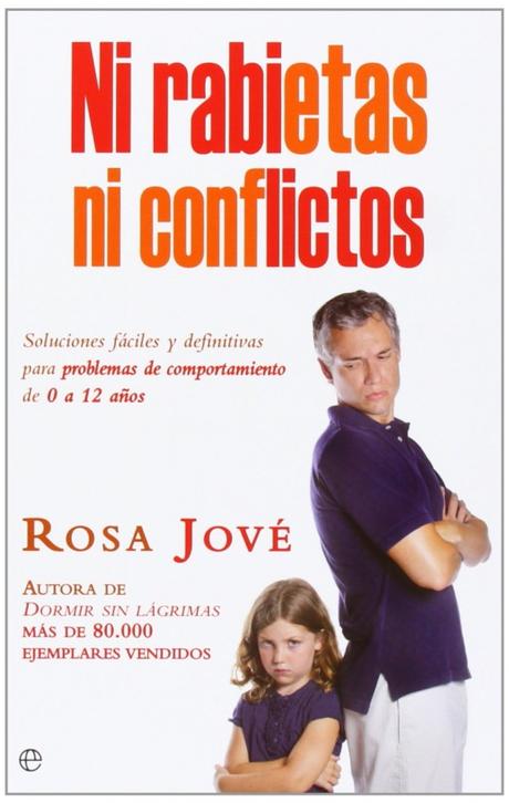 Ni rabietas ni conflictos, de Rosa José