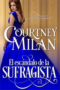 El escándalo de la sufragista de Courtney Milan