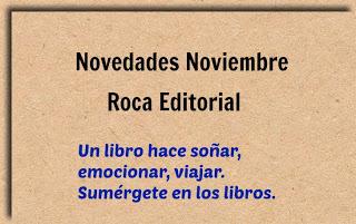 Novedades Roca Editorial Noviembre 2016