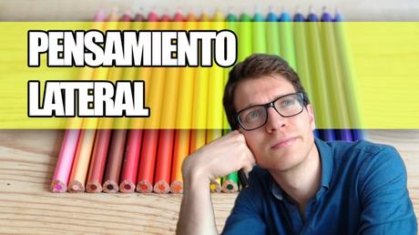 Por qué el pensamiento lateral es crucial hoy para las empresas