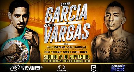 Danny García vs Samuel Vargas en Vivo – Sábado 12 de Noviembre del 2016