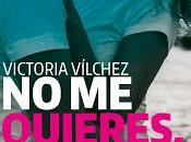 Reseña Literaria: Quiéreme quieres, quiero