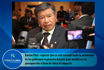 NELSON CHUI SALUDA REIVINDICACIÓN DE LA AUTONOMÍA DE LOS GOBIERNO REGIONALES…