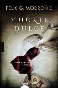Muerte dulce - Félix G. Modroño