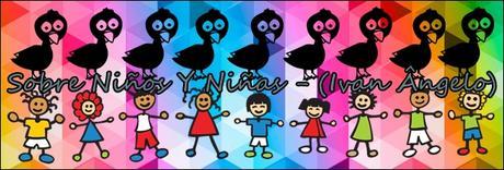 SOBRE NIÑOS Y NIÑAS