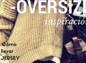 Cómo combinar Jersey Oversize Personal Shopper