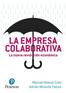 La empresa colaborativa; La nueva revolución económica