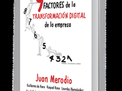 Factores Transformación Digital Empresa, nuevo ebook colaborativo @juanmerodio