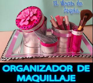 ORGANIZADOR DE MAQUILLAJEQuieres hacer tu propio organiza...