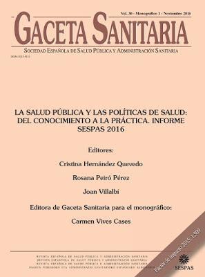 Informe SESPAS 2016: salud pública y mucho más Informe SESPAS 2016: salud pública y mucho más