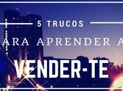 trucos para aprender vender-te