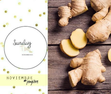 Sunday's Time #RecetasconJengibre