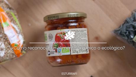 ¿Cómo reconocer un alimento orgánico o ecológico?