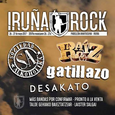 Iruña Rock 2017: Soziedad Alkoholika, Gatillazo, Desakato, La Raíz...