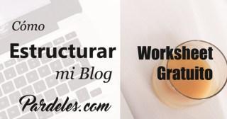 Cómo estructurar mi blog