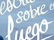 Ficha: Cosas escribiste sobre fuego