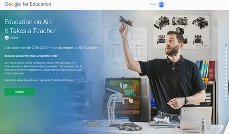 Conferencia online de Google for Education:  Education on Air: It Takes a Teacher 2 de diciembre #GoogleEduOnAir