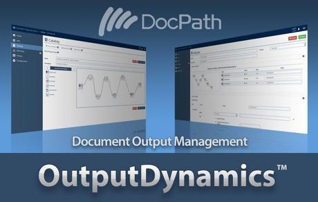 Novedades importantes en el software de Document Output Management de DocPath