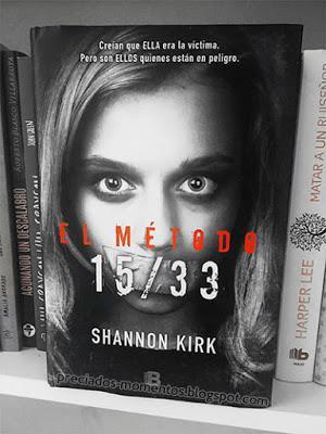 El metodo 15/33 • Shannon Kirk || Reseña Libro