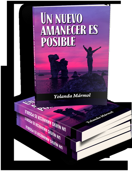 Un nuevo Amanecer, Yolanda Mármol, blog de lectura, libro, libro de autoayuda, crecimiento interior, blog de lectura, solo yo, blog solo yo, blogger alicante, QueEstasLeyendo, reto 25 españoles, 