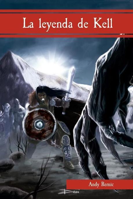 La Leyenda de Kell La Leyenda de Kell