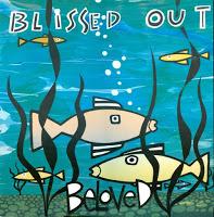 THE BELOVED - BIISSED OUT