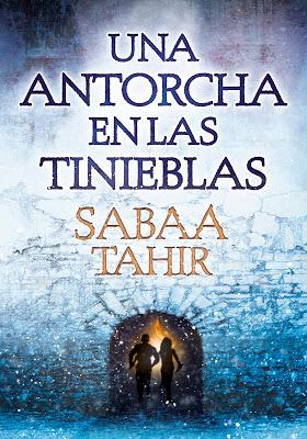 Reseña | Una antorcha en las tinieblas, Sabaa Tahir