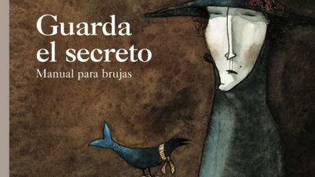 Reseña | Guarda el secreto. Manual para brujas