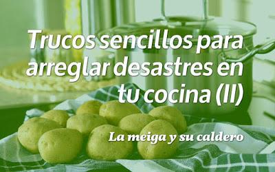 Trucos sencillos para arreglar desastres en tu cocina (II)