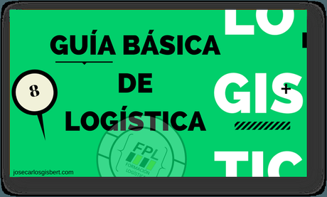 PICKING O PREPARACIÓN DE PEDIDOS. GUÍA DE LOGÍSTICA BÁSICA 8