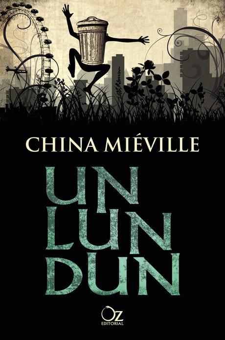 ¿Reseña? #97 | Un Lun Dun - China Miéville