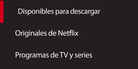 Netflix ya permite descargar contenido para verlo offline