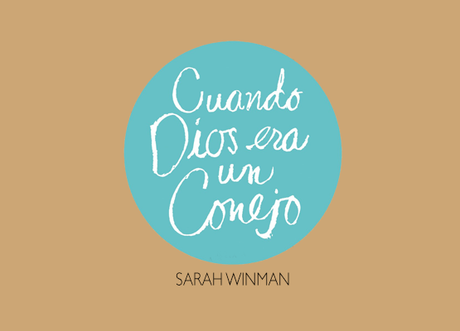 Cuando Dios era un Conejo