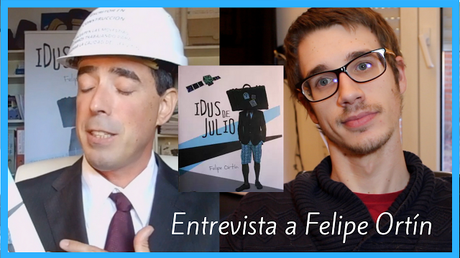 Entrevista a Felipe Ortín, autor «Idus de Julio» | El Rincón de las Páginas