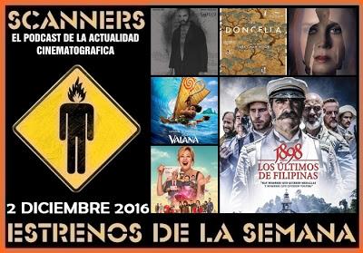 Estrenos de la Semana 2 de Diciembre de 2016 por el Podcast Scanners