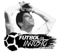 SUERTES, MERECIMIENTOS Y JUSTICIAS EN EL FÚTBOL