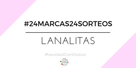 #24Marcas24Sorteos: Lanalitas