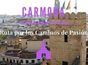 Ruta Caminos Pasión. ¿Qué Carmona?